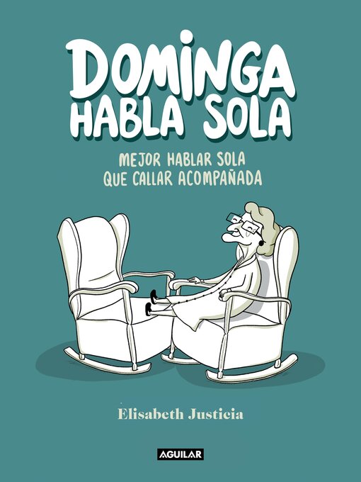 Title details for Dominga habla sola by Elisabeth Justicia - Wait list